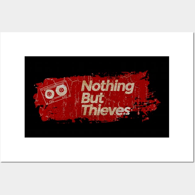 Nothing But Thieves - Splash Vintage Wall Art by YUSIANGELSISTER